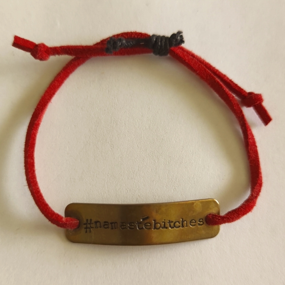Namaste Bitches bracelet